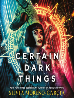 Certain_Dark_Things